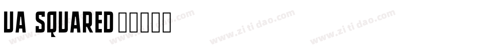 UA Squared字体转换